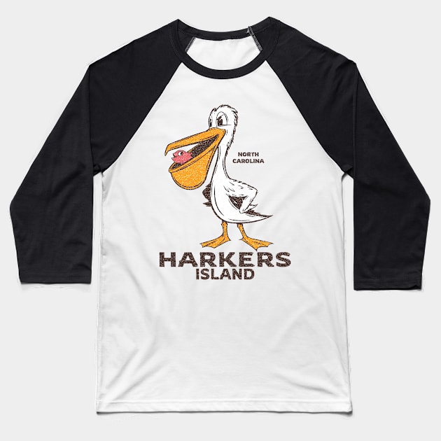 Harkers Island, NC Summertime Vacationing Pelican & Fish Baseball T-Shirt by Contentarama